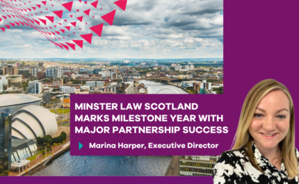 Minster Law Scotland Marks Milestone Year with Major Partnership Success