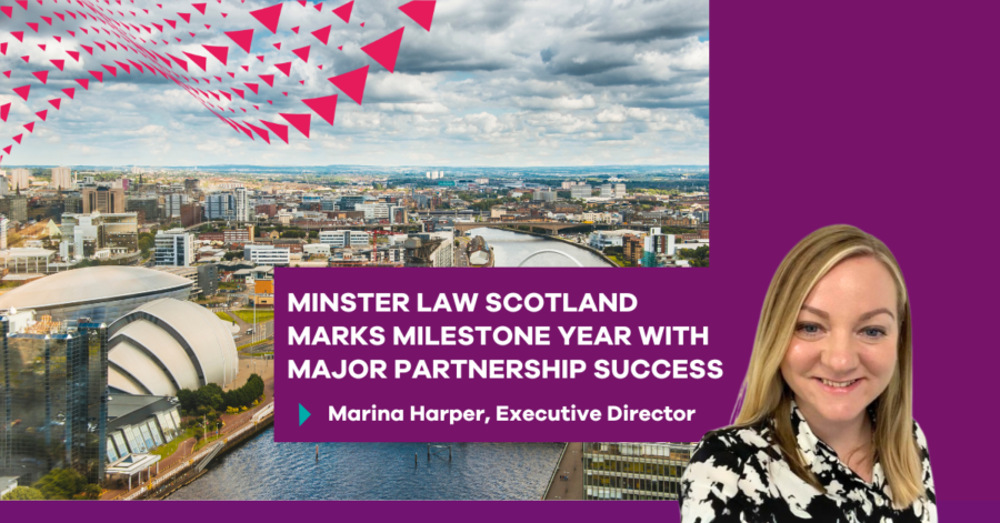 Minster Law Scotland Marks Milestone Year with Major Partnership Success