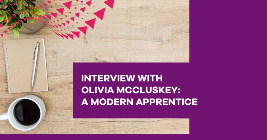 Interview with Olivia McCluskey: A Modern Apprentice